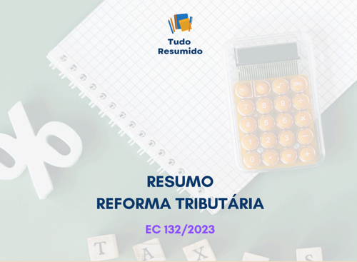 Reforma Tributária Esquematizada